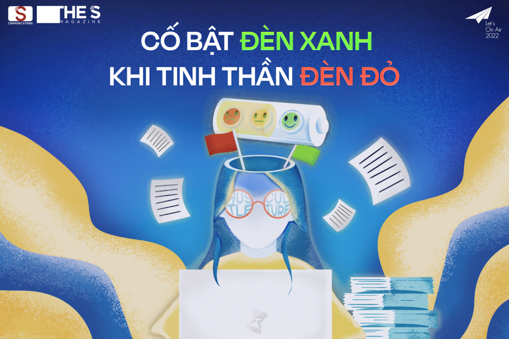 Let&#8217;s On Air 2022 &#8211; Khi Tinh Thần Chuyển Sang Đèn Hiệu Đỏ